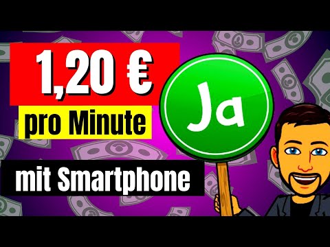 1,20€ pro Minute 🤑😍 Online Geld verdienen 2023. Geld mit dem Smartphone verdienen