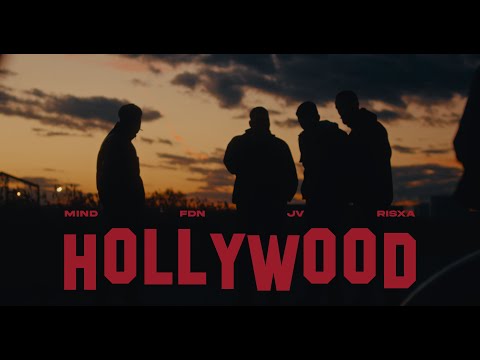 MINDTHEGAP x FDN x JV x RISXA - HOLLYWOOD (Official Music Video)