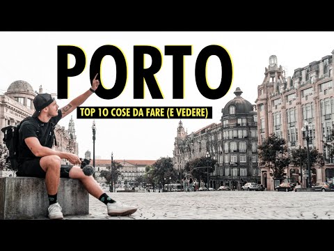 TOP 10 COSE da FARE a PORTO - Portogallo