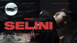 Trouf - Selini (Official Music Video)