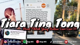 Download lagu DJ TIARA X TING TONG MENGKANE VIRAL TIKTOK DIRGA YETE YANG KALIAN CARI CARI!!! 🎧 mp3
