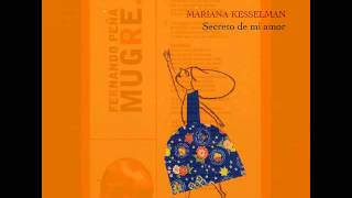 Mariana Kesselman. Rosas Chinas. CD Secreto de mi amor