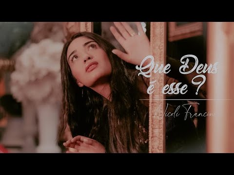 Que Deus É Esse - Nicoli Francini