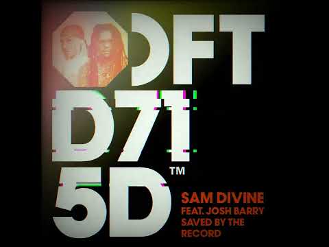 Sam Divine, Josh Barry - Saved By The Record (Extended Mix)