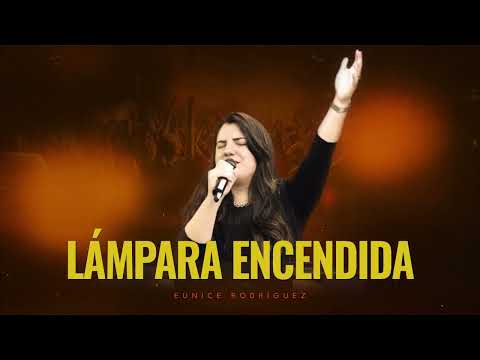 Lámpara Encendida - Eunice Rodriguez