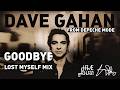 Dave Gahan (from Depeche Mode) - Goodbye [2026 LOST MYSELF DM|R|MX]
