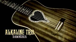 Alkaline Trio - "I Held Her In My Arms" (Full Album Stream)