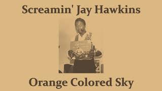 Screamin' Jay Hawkins-Orange Colored Sky