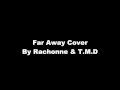 Tyga - Far Away feat. Chris Richardson ( Cover By ...