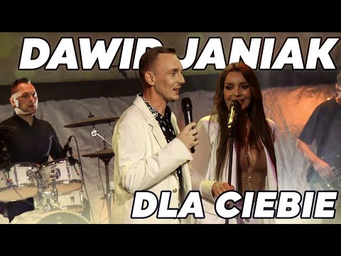 Dawid Janiak - Dla Ciebie