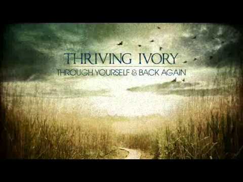 download lagu mp3 mp4 Thriving Ivory On Your Side, download lagu Thriving Ivory On Your Side gratis, unduh video klip Thriving Ivory On Your Side