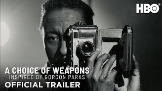 A Choice of Weapons: Inspired by Gordon Parks | Official Trailer | HBO