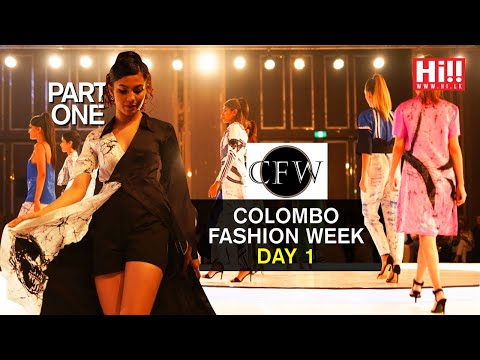 Colombo Fashion Week | Day One | Part One