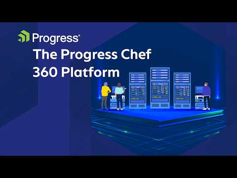 Progress Chef 360 platform overview