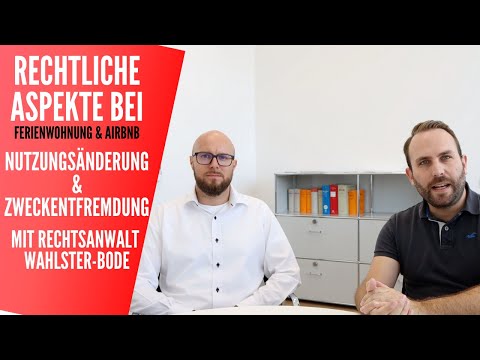 Ferienwohnungen: Nutzungsänderung und Zweckentfremdungsverbot