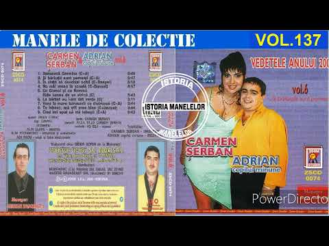 137-Manele vechi de colectie - Carmen Serban si Adrian Minune vol 6 - Si barbatii sunt perversi 2000