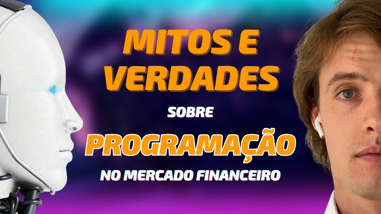 A verdade sobre PROGRAMAÇÃO no Mercado Financeiro