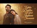 Tujhe Dekha Toh Yeh Jaana Sanam New Hindi Romantic Song 2025 90s Bollywood Songs Dilzora Music