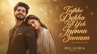 Download lagu Tujhe Dekha Toh Yeh Jaana Sanam |New Hindi Romantic Song 2025।90s Bollywood songs|Dilzora Music mp3
