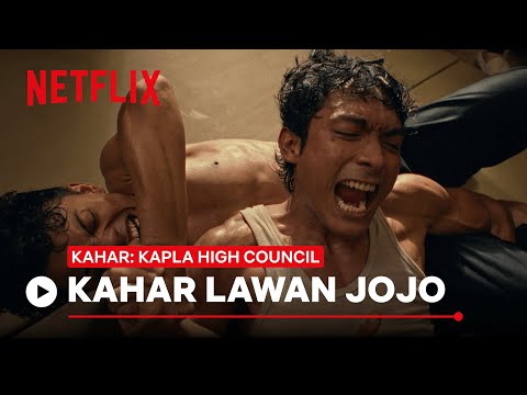 Kahar Lawan Jojo | Kahar: Kapla High Council | Netflix