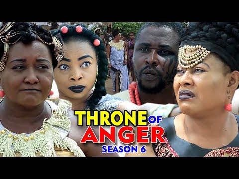 THRONE OF ANGER SEASON 6 - (New Movie) Nigerian Movies 2019 Latest Full Movies