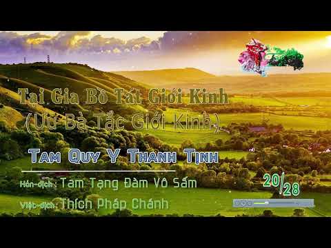 Ưu Bà Tắc Giới Kinh 20/28 - Tam Quy Y Thanh Tịnh