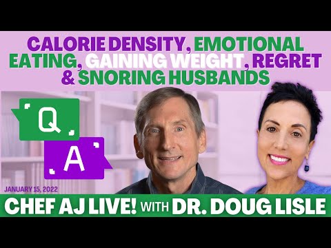 LIVE Viewer/Email Q & A: Doctor Answers All | Chef AJ LIVE! with Dr. Doug Lisle