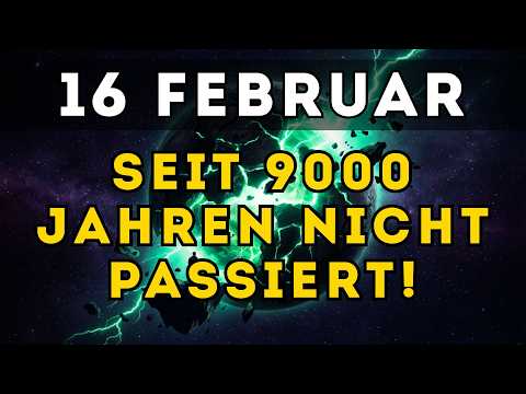 URGENT: FEBRUARY 16 – The EVENT the world has been waiting 9000 YEARS for!