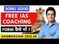 Sonu Sood Free IAS Coaching 2023 🔥| Sambhavam IAS Coaching 2023 | Free UPSC Coaching
