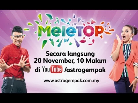 MeleTOP - Episod 4 [Secara Langsung]