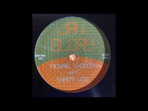 Jah Glory - Micheal Exodus meets Shanti Lion - Dub-o-Matic Records DOM-RV04
