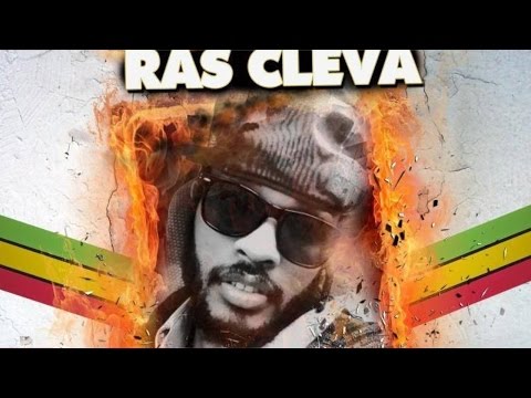 Ras Cleva -  Be Nice - January 2015