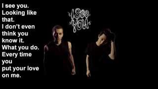 Kalin And Myles - I See You (Lyrics)