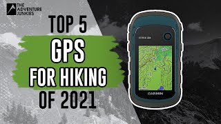 Top 5 GPS for Hiking of 2021