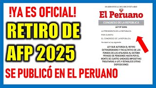 Ley del Retiro de AFP 2025 se publicó en el peruano |Ley 32445