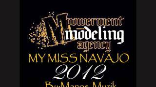 My Miss Navajo ft Manos Muzik