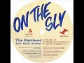 The Bamboos feat Kylie Auldist - On The Sly 