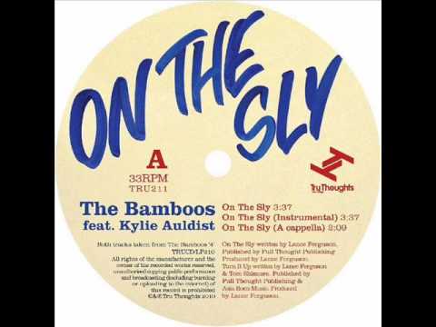The Bamboos feat Kylie Auldist - On The Sly