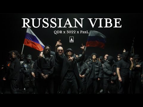QDR x 3022 x FeeL – Russian Vibe