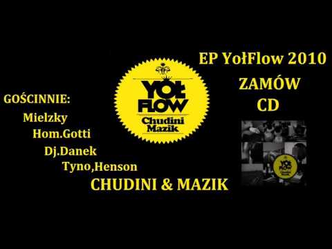 04. Chudini & Mazik - Od A do B feat. Dj Danek [EP.Yołflow.2010]