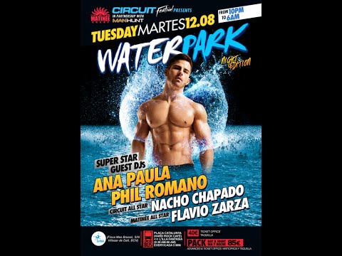 Nacho Chapado. Circuit Festival 2014. Water Park Night