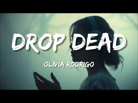 Olivia Rodrigo &ndash; Drop Dead (Official Lyric Video) | New Song 2026