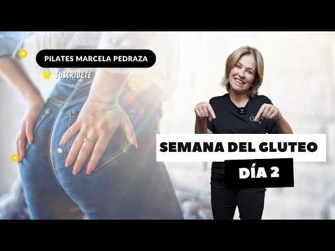SEMANA DEL GLUTEO DÍA 2
