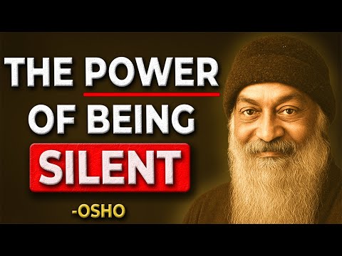 Being SILENT Changes EVERYTHING... – Osho