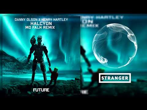 Danny Olson & Henry Hartley - Halcyon (Mo Falk Extended Remix)