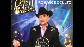Raul Hernandez Romance oculto
