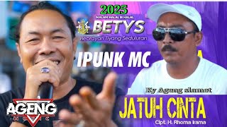 Download lagu JATUH CINTA [ CIPT. RHOMA IRAMA ] // IPUNK MC // AGENG MUSIC LIVE BETYS WONOKERTO PEKALONGAN 2025 mp3