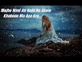 Mujhe Nind Ati Nahi Ha Akele Whatsapp Status