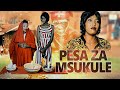 PESA ZA MSUKULE | EPISODE 1|#Chanuo nchakali #film #netflixdrama #madebelidai #mkojani.