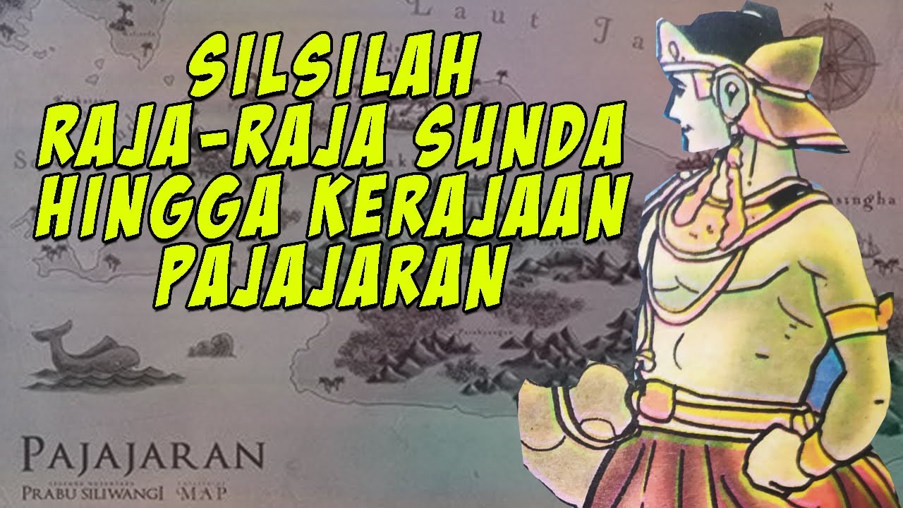 Silsilah Lengkap Kerajaan Pajajaran: Sejarah dan Keturunan Raja Raja Sunda